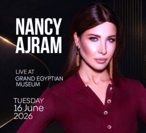 (نانسي عجرم) تشارك (نسمة محجوب) في حفل غنائي داخل المتحف المصري الكبير